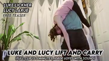Luke and Lucy Lift and Carry